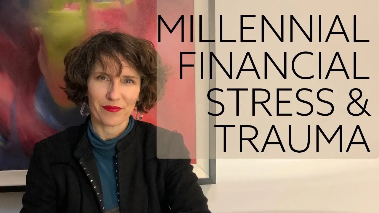 Alexandra Reilly, CFMP, and video title Millennial Financial Stress and Trauma